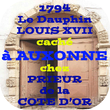 Page 6  Louis XVII Caché à Auxonne en 1794, pendant la Terreur de la Convention